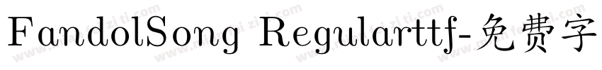 FandolSong Regularttf字体转换